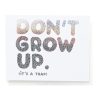 Stationery Charlie Pickles | Don'T Grow Up It'S A Trap, Foil Greeting Card