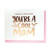 Stationery Charlie Pickles | You'Re A Cool Mom, Greeting Card